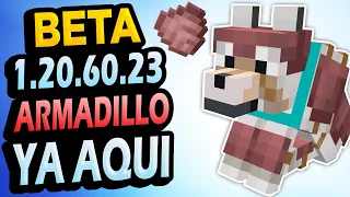 ✅ Llegó el ARMADILLO!! 👉 Beta 1.20.60.23 Minecraft 1.21