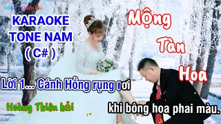 MỘNG TÀN HOA - KARAOKE - TONE NAM - HOÀNG THIÊN HẢI