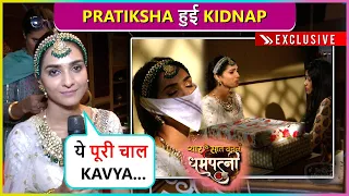 Pratiksha Gets Kidnapped, Kavya's Dirty Plan To Get Exposed | Dharam Patni