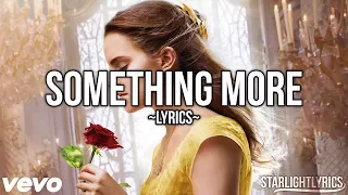 Beauty & The Beast - Something There (Lyrics) HD