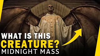 What is the Creature in the Midnight Mass? Monster, an Angel, or a Vampire?