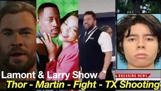 Thor Love And Thunder Trailer Reaction -Martin Tv Reunion|Airport Fight|Damn Tx| Lamont & Larry Show