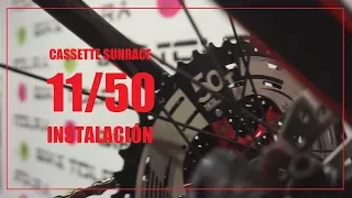 CASSETTE SUNRACE 11/50. INSTALACIÓN