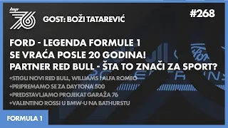 Lap 76 No.268 | F1: Ford - legenda F1 se vraća! | Partner Red Bull - šta to znači za sport?