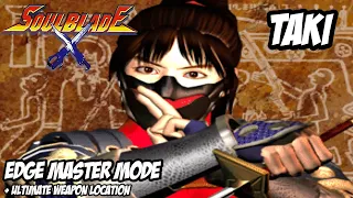 Soul Blade | TAKI | Edge Master Mode | Ultimate Weapon Location