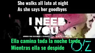 Armin van Buuren, Garibay - I Need You (feat. Olaf Blackwood) LYRICS  | Sub. ESPAÑOL
