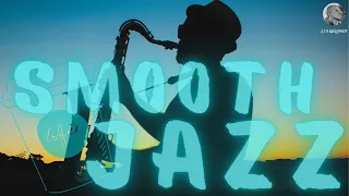 SMOOTH JAZZ | Джаз музыка - музыка для души