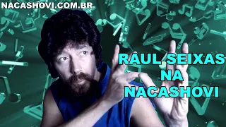 Raul Seixas na Nacashovi