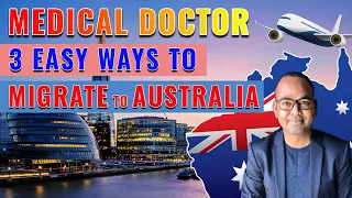 3 Easy Pathways to Migrate to Australia as a Doctor (Apart from the AMC Exam)