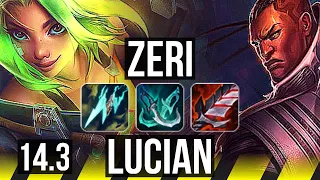 ZERI & Pyke vs LUCIAN & Zac (ADC) | 12 solo kills, Quadra, Legendary | NA Grandmaster | 14.3