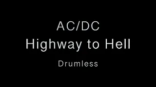 AC/DC - Highway To Hell Drumless