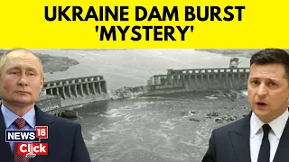 Ukraine Dam Destroyed | Kakhovka Dam Collapse Leads To Emergency Situation In Ukraine | News18