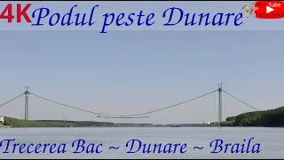 Podul suspendat peste Dunăre, Brăila, Galati, Tulcea ~  Trecerea Dunarii cu Bacul la Braila