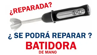 DESMONTANDO Y REPARANDO BATIDORA