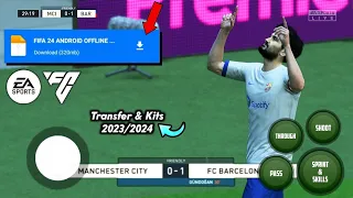 FC 24 MOBILE FOR ANDROID OFFLINE WITH HD GRAPHICS, FIFA 16 MOD, NEW TRANSFERS and KITS 23/24