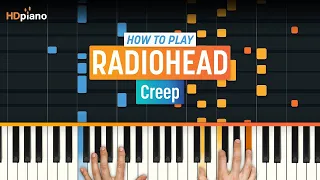 How to Play "Creep" by Radiohead | HDpiano (Part 1) Piano Tutorial