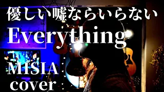 Everything/MISIA cover by Zactori