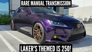 RARE MANUAL LAKER'S THEMED LEXUS IS250 | 2007 Lexus IS 250 Build @banana.2is