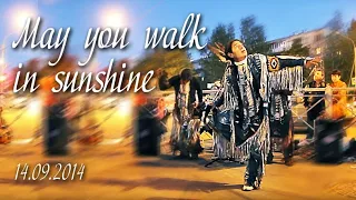 Pakarina -  May you walk in sunshine 14.09.14