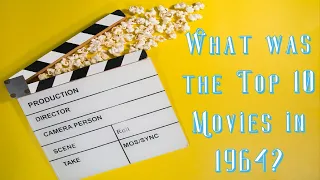 What was the Top 10 Box Office Movies of 1964?