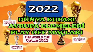 2022 KATAR / DÜNYA KUPASI AVRUPA ELEMELERI PLAY OFF MAÇLARI KURA ÇEKİMİ / TÜRKİYENİN RAKİBİ KİM OLDU