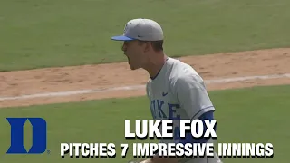 Duke's Luke Fox Pitches 7 Impressive Innings