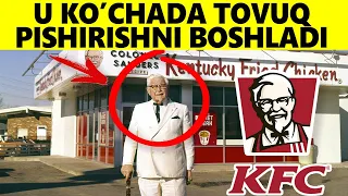 KFC Kompaniyasi Tarixi: Qanday Qilib Kambag'al Qariya Millioner Bo'ldi?