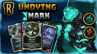 Undying Mark | The List, Kindred & Undying Deck | Patch 2.11 | Legends of Runeterra