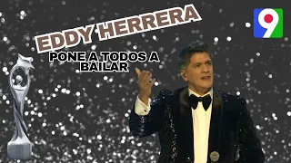 Eddy Herrera pone a todos a bailar y gozar | Premios Soberano 2024