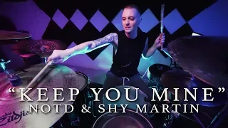 Keep You Mine - NOTD & SHY Martin | Jeremy Shields DRUM COVER