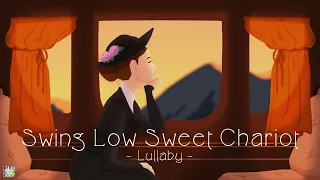 Swing Low Sweet Chariot 🌟 Soothing Piano Lullaby