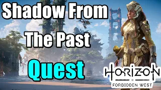 Horizon Forbidden West Shadow From The Past - Follow the Trail of Blood