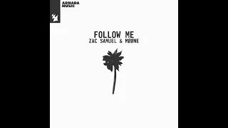 Zac Samuel - Follow Me (Feat. MOONE)