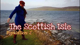 05: The Scottish Isle. Journey Back in Time-Scotland, Highlands, Hebrides, Island, Off Grid, History