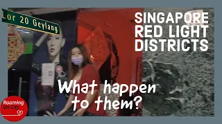 How Red Light Districts in Singapore Has Changed One Year Into The Pandemic