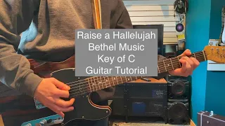 Raise a Hallelujah | Bethel Music | Lead Guitar Tutorial | Key of C