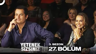 Yetenek Sizsiniz Türkiye 3. Sezon 27. Bölüm