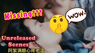 word of honor kissing scene Unreleased scene 【山河令 】龚俊| 张哲瀚WenkexingAhXuSimongongZhangzhehan