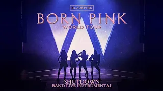 BLACKPINK - Shutdown (Band Live Version at Born Pink World Tour) Instrumental