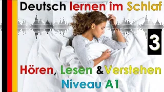 Deutsch lernen im Schlaf & Hören  Lesen und Verstehen Niveau A1
