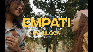 TUJULOCA - Empati (Official Music Video)