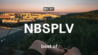 Best of NBSPLV | Mixtape