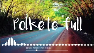 POLKA PARAGUAYA #1 (POLKETE FULL) - ARIEL MENDOZA DJ