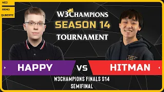 WC3 - W3Champions S14 Finals - Semifinal: [UD] Happy vs Hitman [ORC]