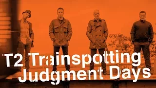 T2 Trainspotting, The Sequel Nobody Expected