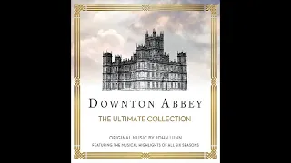 Downton Abbey: The Suite (Extended)