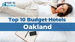 Top 10 Budget Hotels in Oakland