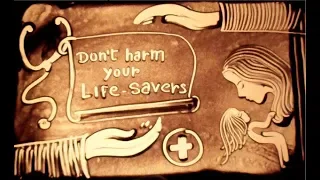 DOCTORS STORY , DON'T HARM YOUR LIFE SAVER  . SAND ART