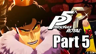 PERSONA 5 ROYAL Gameplay Walkthrough Part 5 - Stealing Kamoshida's Heart! [English, PS4 Pro]