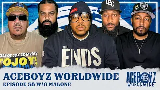 AceBoyz Worldwide EP 58 w/ G Malone | The Homie Lost His Mind!